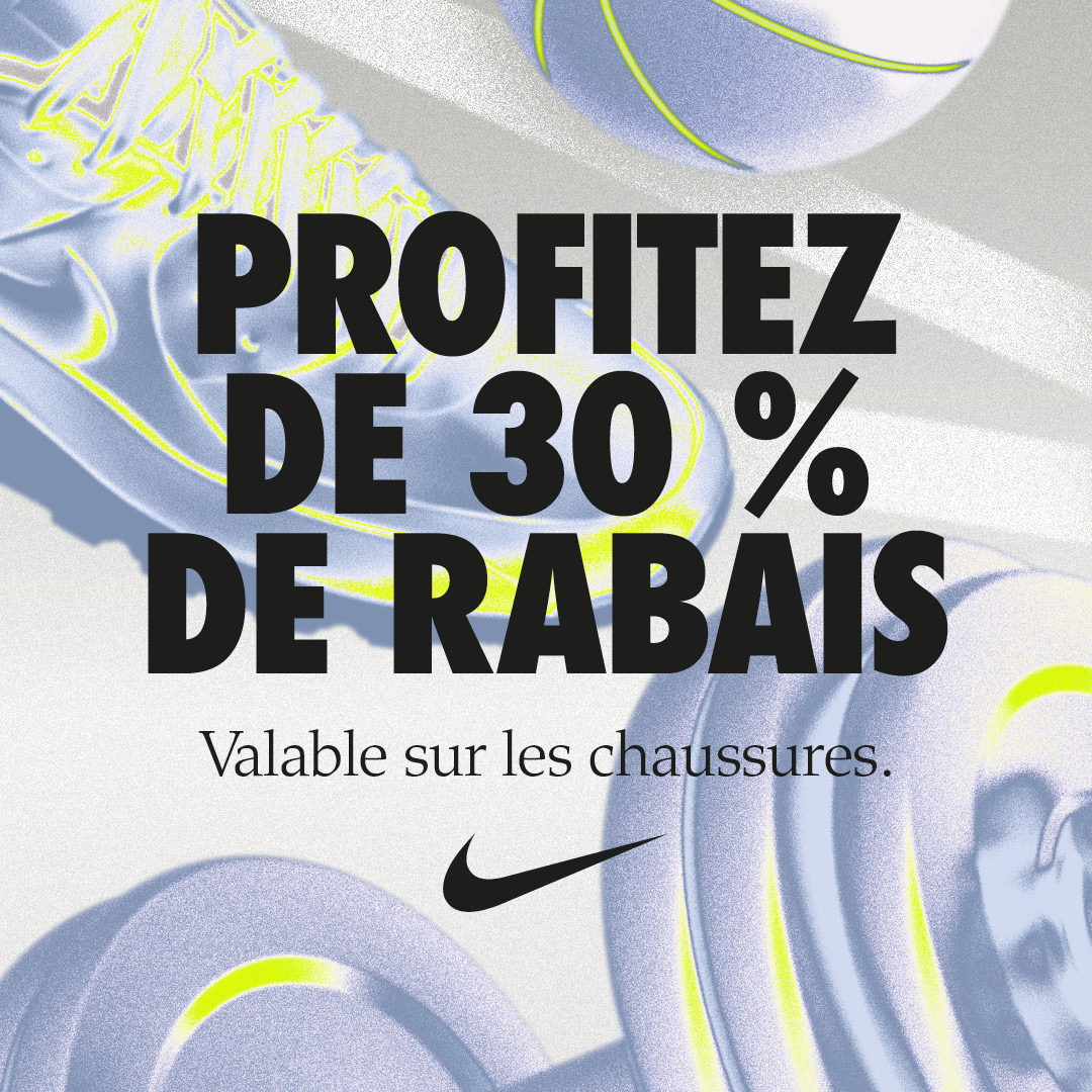 30 chez Nike ! Shopping Promenade ClayeSouilly